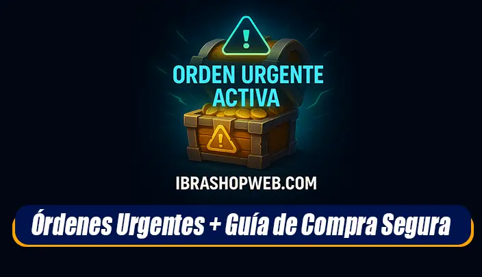 Cómo funcionan nuestras Órdenes Urgentes + Guía de Compra Segura en IBRASHOPWEB